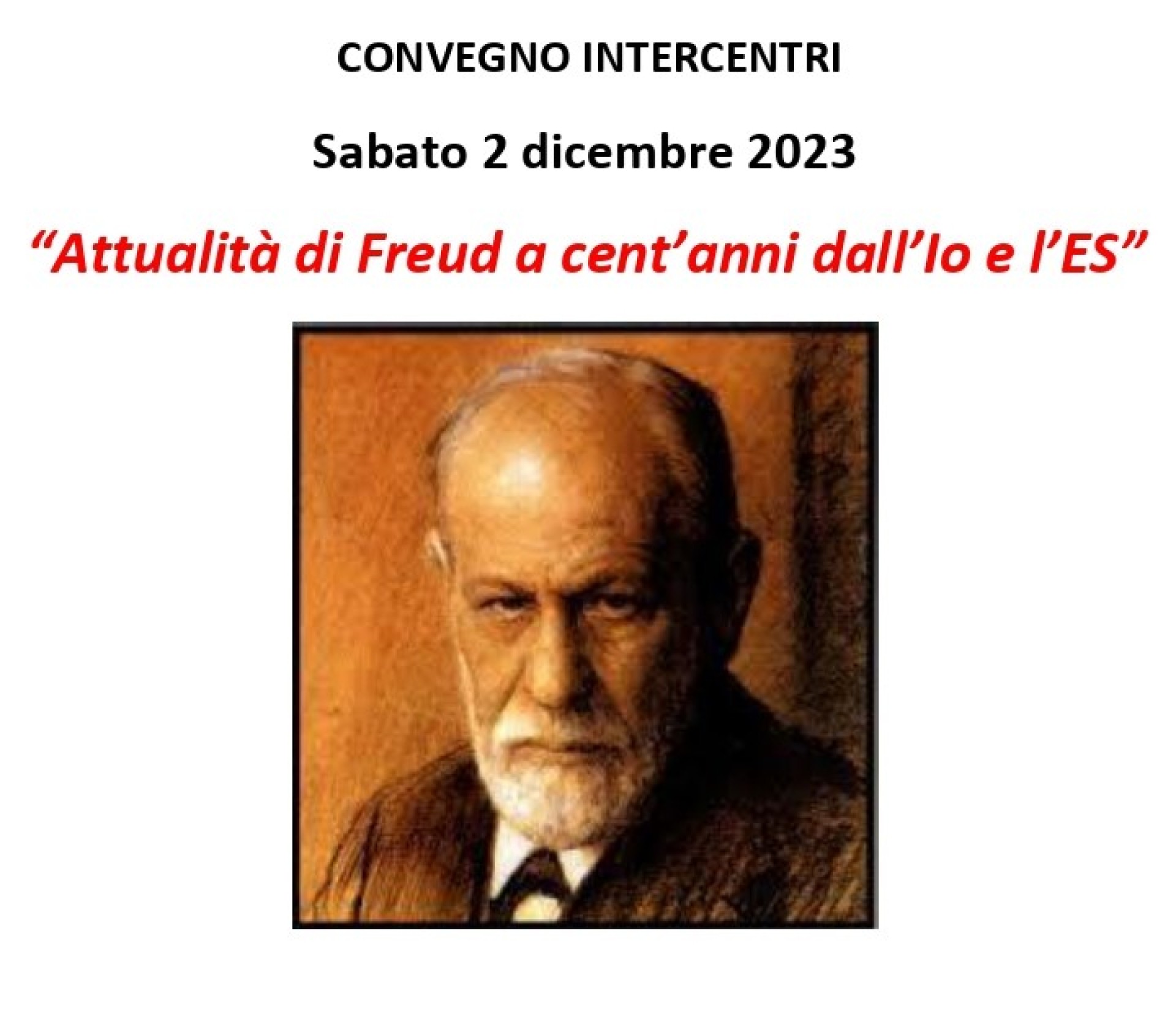 Sabato 2 dicembre 2023: Attualità di Freud a cento anni dall'Io e l'Es. [9 crediti ECM]